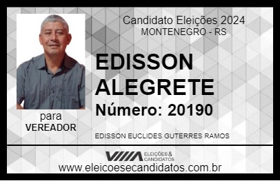 Candidato EDISSON ALEGRETE 2024 - MONTENEGRO - Eleições