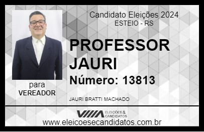 Candidato PROFESSOR JAURI 2024 - ESTEIO - Eleições