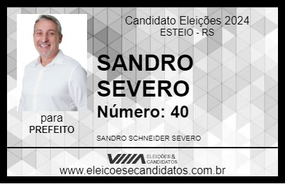 Candidato SANDRO SEVERO 2024 - ESTEIO - Eleições