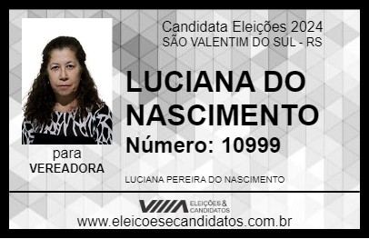 Candidato LUCIANA DO NASCIMENTO 2024 - SÃO VALENTIM DO SUL - Eleições