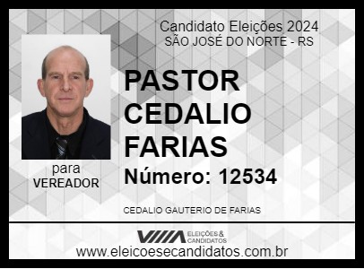 Candidato PASTOR CEDALIO FARIAS 2024 - SÃO JOSÉ DO NORTE - Eleições