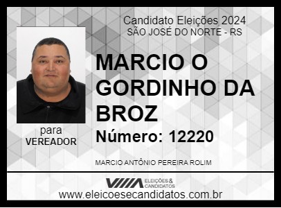 Candidato MARCIO O GORDINHO DA BROZ 2024 - SÃO JOSÉ DO NORTE - Eleições