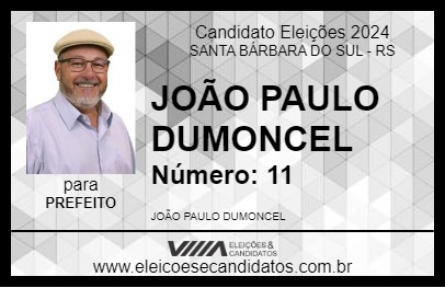 Candidato JOÃO PAULO DUMONCEL 2024 - SANTA BÁRBARA DO SUL - Eleições