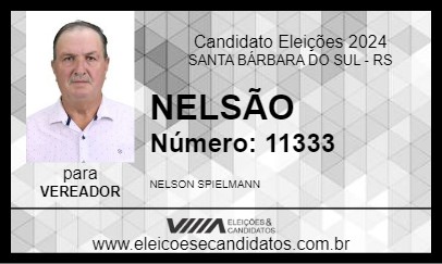 Candidato NELSÃO 2024 - SANTA BÁRBARA DO SUL - Eleições