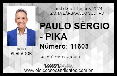 Candidato PAULO SÉRGIO - PIKA 2024 - SANTA BÁRBARA DO SUL - Eleições