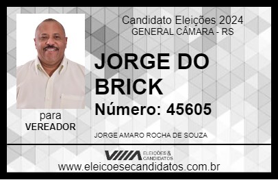 Candidato JORGE DO BRICK 2024 - GENERAL CÂMARA - Eleições