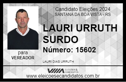 Candidato LAURI URRUTH SURDO 2024 - SANTANA DA BOA VISTA - Eleições