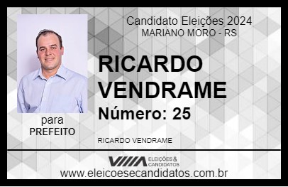 Candidato RICARDO VENDRAME 2024 - MARIANO MORO - Eleições