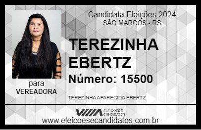 Candidato TEREZINHA EBERTZ 2024 - SÃO MARCOS - Eleições