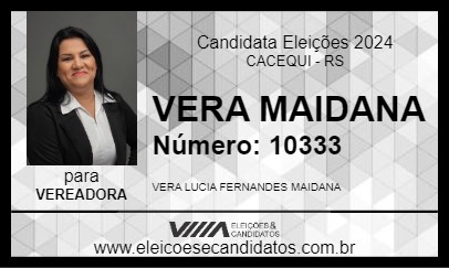 Candidato VERA MAIDANA 2024 - CACEQUI - Eleições