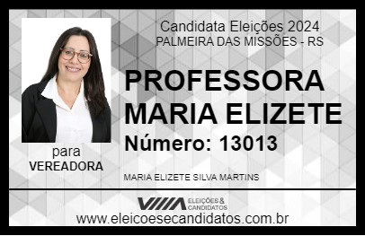 Candidato PROFESSORA MARIA ELIZETE 2024 - PALMEIRA DAS MISSÕES - Eleições