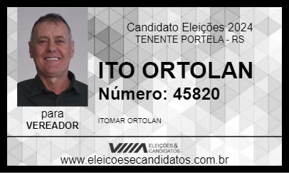 Candidato ITO ORTOLAN 2024 - TENENTE PORTELA - Eleições