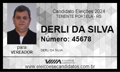 Candidato DERLI DA SILVA 2024 - TENENTE PORTELA - Eleições