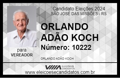 Candidato ORLANDO ADÃO KOCH 2024 - SÃO JOSÉ DAS MISSÕES - Eleições