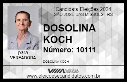 Candidato DOSOLINA KOCH 2024 - SÃO JOSÉ DAS MISSÕES - Eleições