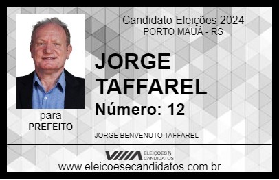 Candidato JORGE TAFFAREL 2024 - PORTO MAUÁ - Eleições