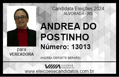 Candidato ANDREA DO POSTINHO 2024 - ALVORADA - Eleições