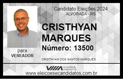 Candidato CRISTHYAN MARQUES 2024 - ALVORADA - Eleições