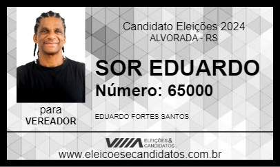 Candidato SOR EDUARDO 2024 - ALVORADA - Eleições