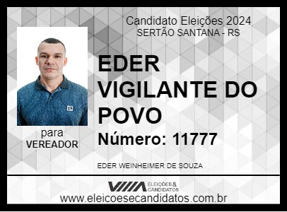 Candidato EDER VIGILANTE DO POVO 2024 - SERTÃO SANTANA - Eleições