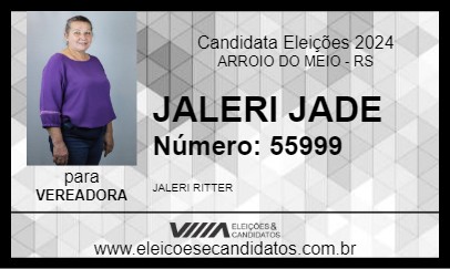 Candidato JALERI  JADE 2024 - ARROIO DO MEIO - Eleições