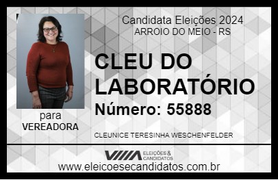 Candidato CLEU DO LABORATÓRIO 2024 - ARROIO DO MEIO - Eleições