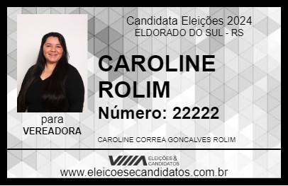 Candidato CAROLINE ROLIM 2024 - ELDORADO DO SUL - Eleições