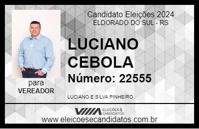 Candidato LUCIANO CEBOLA 2024 - ELDORADO DO SUL - Eleições