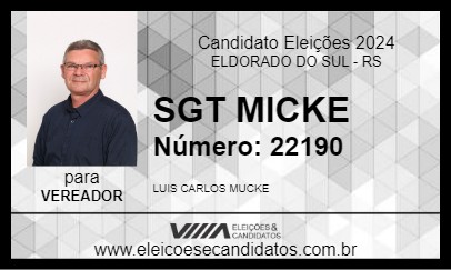 Candidato SGT MICKE 2024 - ELDORADO DO SUL - Eleições