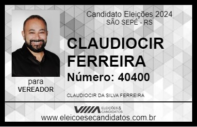 Candidato CLAUDIOCIR FERREIRA 2024 - SÃO SEPÉ - Eleições