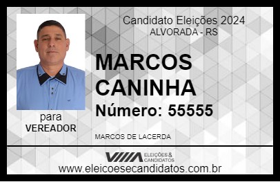 Candidato MARCOS CANINHA 2024 - ALVORADA - Eleições