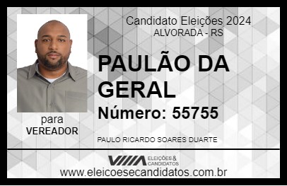 Candidato PAULÃO DA GERAL 2024 - ALVORADA - Eleições