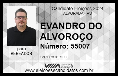 Candidato EVANDRO DO ALVOROÇO 2024 - ALVORADA - Eleições