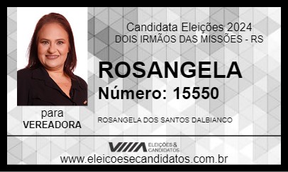 Candidato ROSANGELA 2024 - DOIS IRMÃOS DAS MISSÕES - Eleições