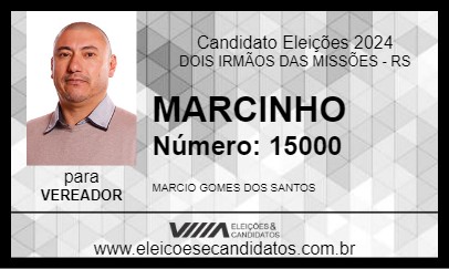 Candidato MARCINHO 2024 - DOIS IRMÃOS DAS MISSÕES - Eleições