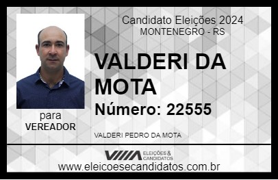 Candidato VALDERI DA MOTA 2024 - MONTENEGRO - Eleições