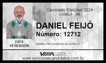 Candidato DANIEL FEIJÓ 2024 - CANELA - Eleições