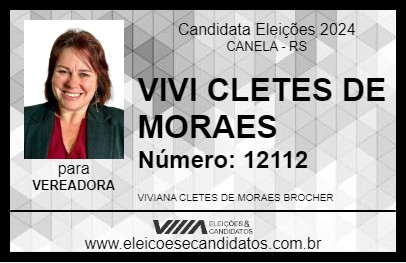 Candidato VIVI CLETES DE MORAES 2024 - CANELA - Eleições