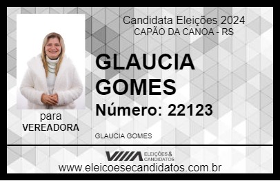 Candidato GLAUCIA GOMES 2024 - CAPÃO DA CANOA - Eleições