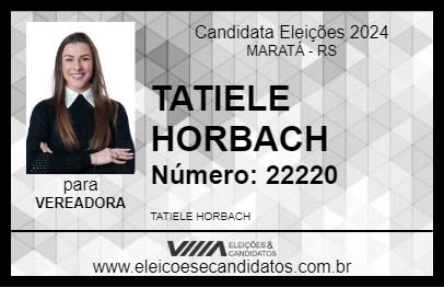 Candidato TATIELE HORBACH 2024 - MARATÁ - Eleições