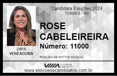 Candidato ROSE CABELEIREIRA 2024 - TORRES - Eleições