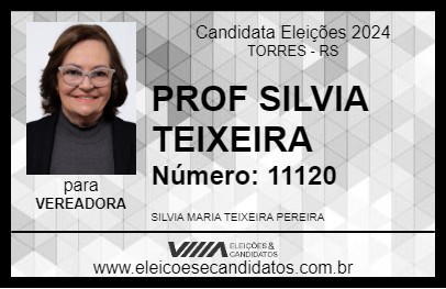 Candidato PROF SILVIA TEIXEIRA 2024 - TORRES - Eleições