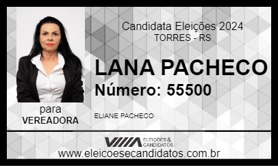 Candidato LANA PACHECO 2024 - TORRES - Eleições