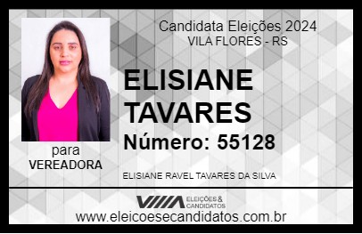 Candidato ELISIANE TAVARES 2024 - VILA FLORES - Eleições