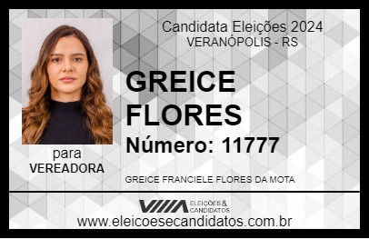 Candidato GREICE FLORES 2024 - VERANÓPOLIS - Eleições