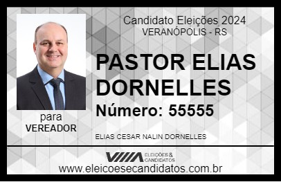 Candidato PASTOR ELIAS DORNELLES 2024 - VERANÓPOLIS - Eleições