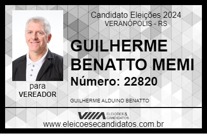 Candidato GUILHERME BENATTO MEMI 2024 - VERANÓPOLIS - Eleições