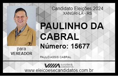 Candidato PAULINHO DA CABRAL 2024 - XANGRI-LÁ - Eleições