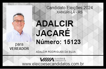 Candidato ADALCIR JACARÉ 2024 - XANGRI-LÁ - Eleições