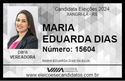 Candidato MARIA EDUARDA DIAS 2024 - XANGRI-LÁ - Eleições